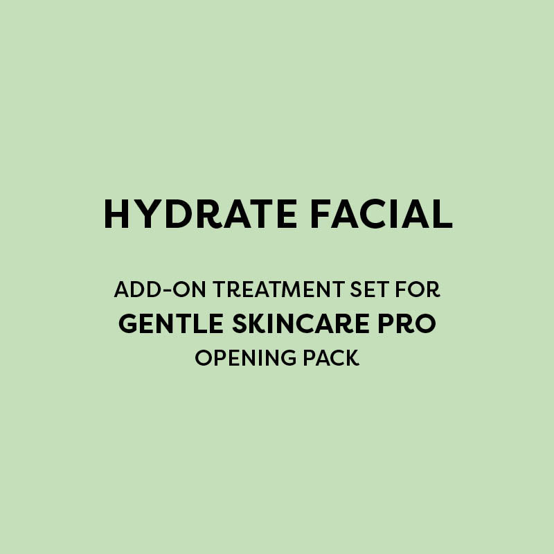 Hydrate Facial - Treatment Set - For Gentle Skincare Pro Opening Pack