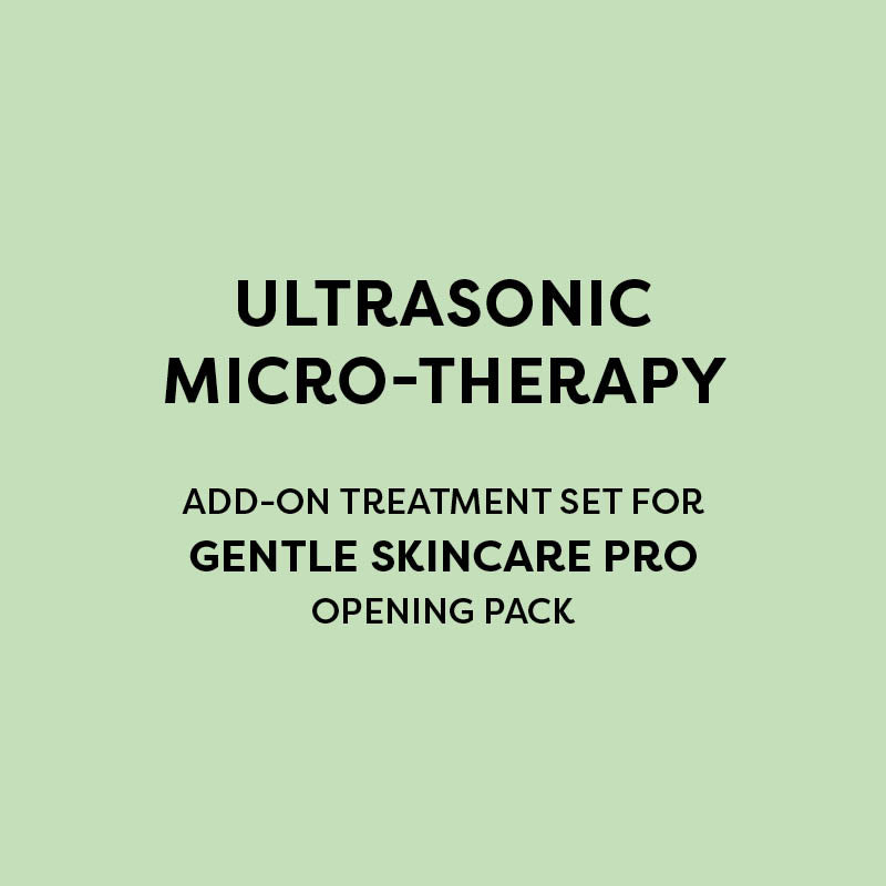 Ultrasonic Micro-therapy - Treatment Set - For Gentle Skincare Pro Opening Pack